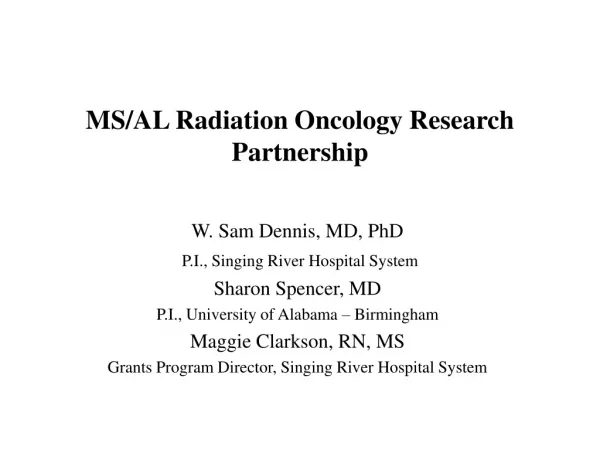 MS/AL Radiation Oncology Research Partnership