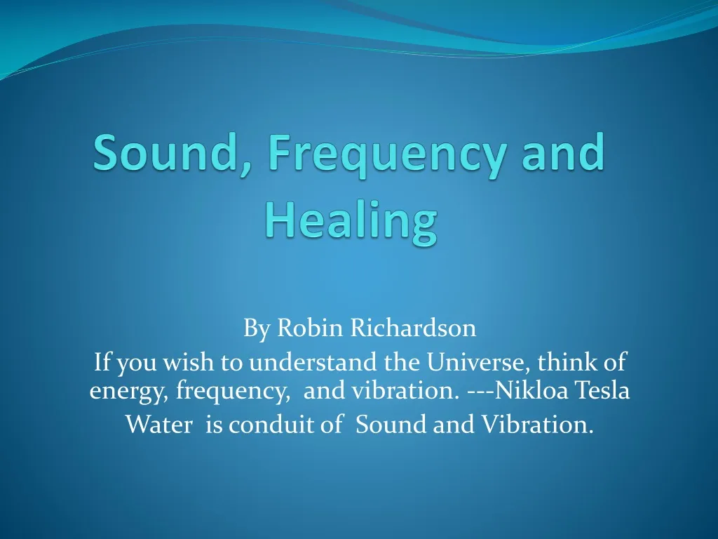 sound frequency and healing