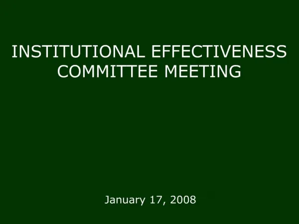 INSTITUTIONAL EFFECTIVENESS COMMITTEE MEETING