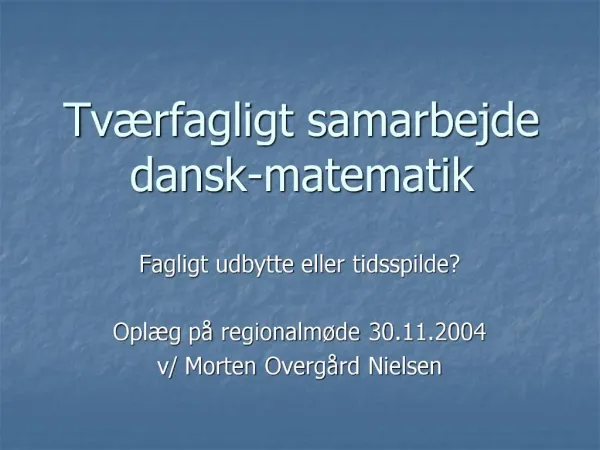 Tv rfagligt samarbejde dansk-matematik