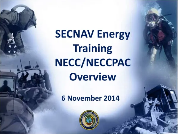 SECNAV Energy Training NECC/NECCPAC Overview