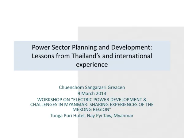 Power Sector Planning and Development: Lessons from Thailand’s and international experience