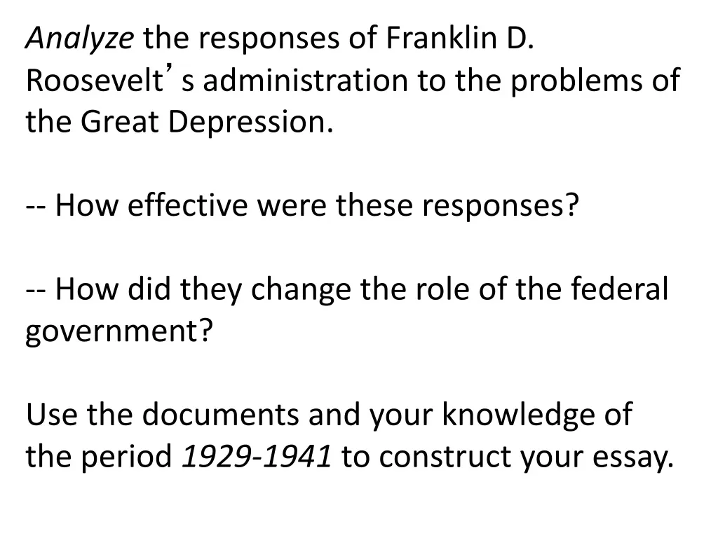 analyze the responses of franklin d roosevelt