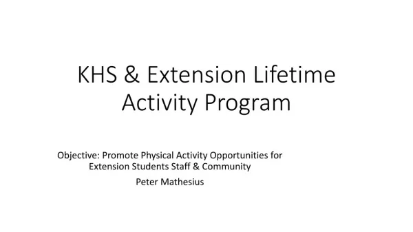 KHS &amp; Extension Lifetime Activity Program