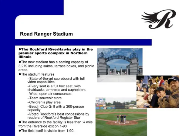 Road Ranger Stadium