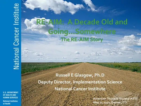 RE-AIM: A Decade Old and Going Somewhere The RE-AIM Story