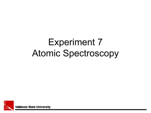 Experiment 7 Atomic Spectroscopy