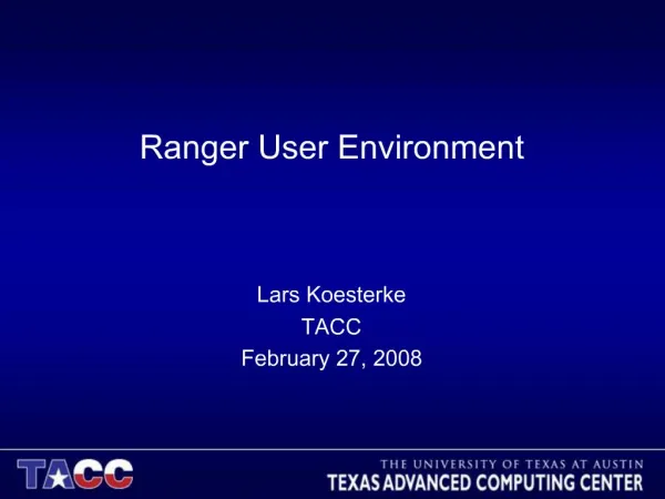 Ranger User Environment