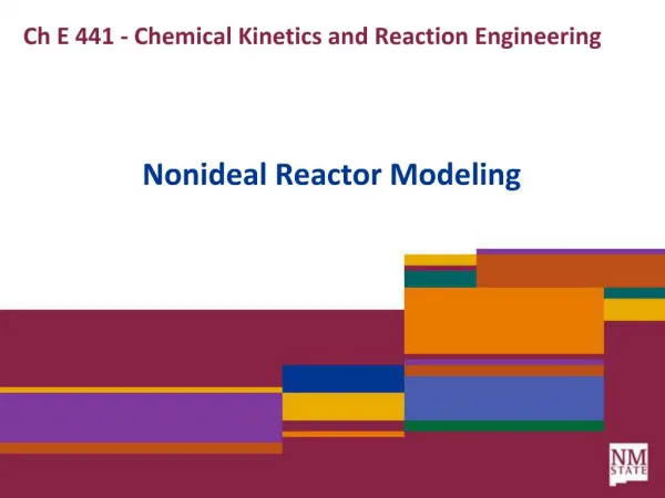 Ch E 441 - Chemical Kinetics and Reaction Engineering
