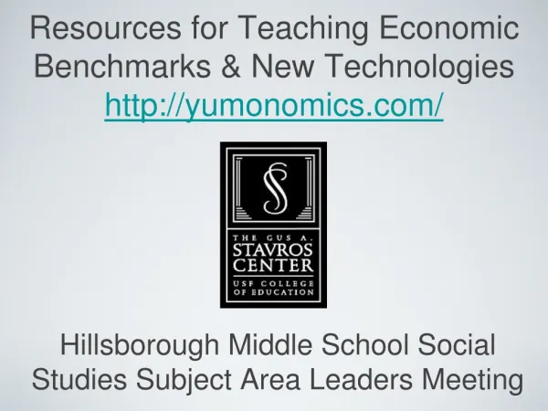 Resources for Teaching Economic Benchmarks &amp; New Technologies yumonomics/
