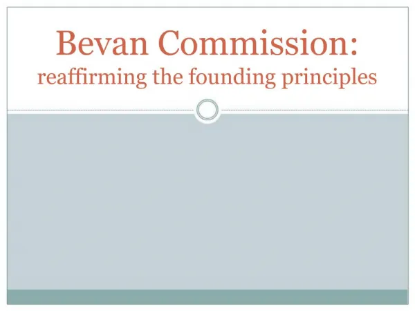 Bevan Commission: reaffirming the founding principles