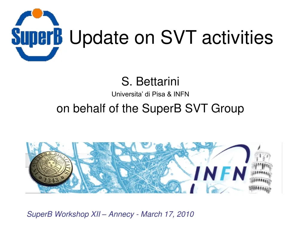 update on svt activities