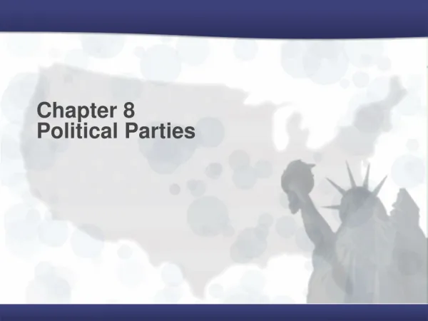 Chapter 8 Political Parties