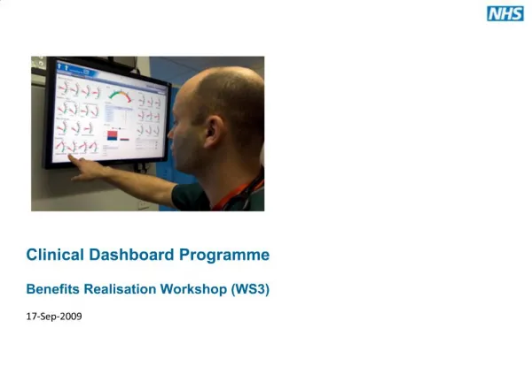 Clinical Dashboard Programme Benefits Realisation Workshop WS3