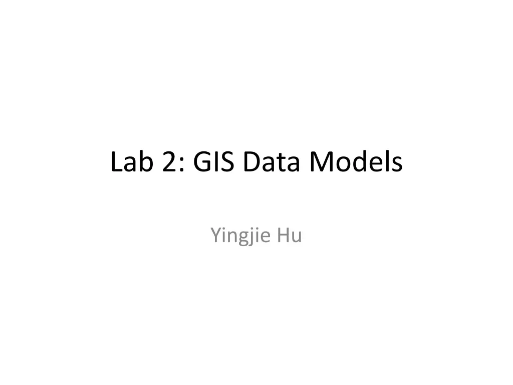 lab 2 gis data models