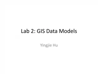 Lab 2: GIS Data Models