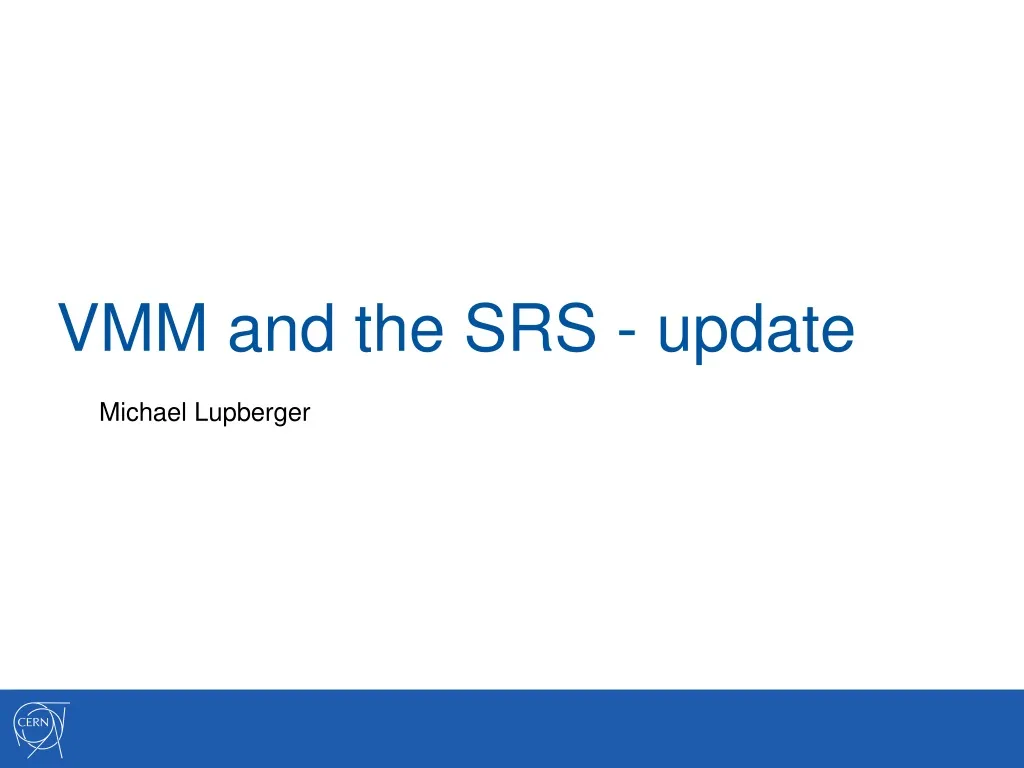 vmm and the srs update