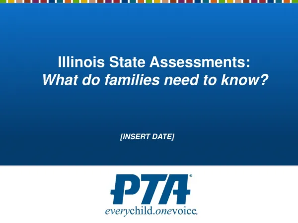 Illinois State Assessments: What do families need to know?