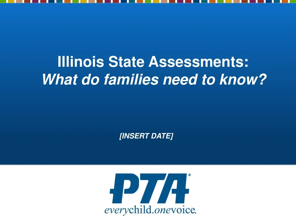 illinois state assessments what do families need to know
