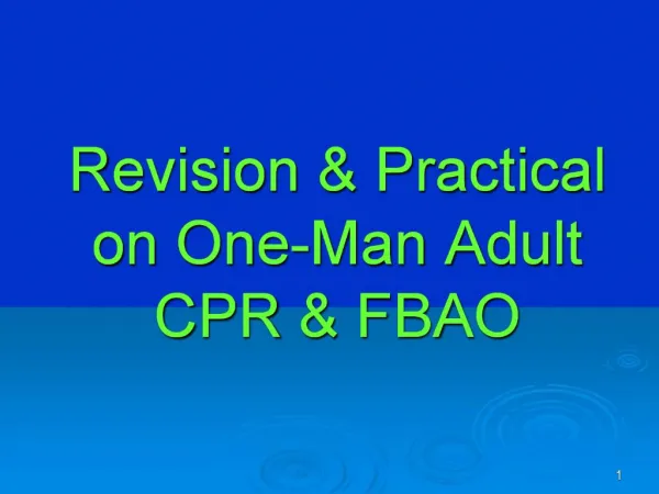 Revision Practical on One-Man Adult CPR FBAO