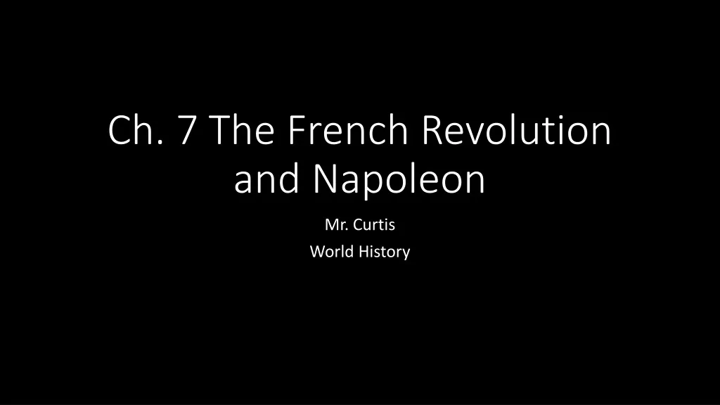 ch 7 the french revolution and napoleon