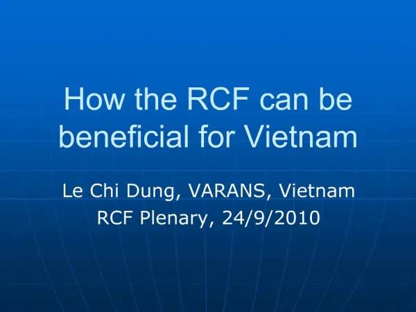 How the RCF can be beneficial for Vietnam