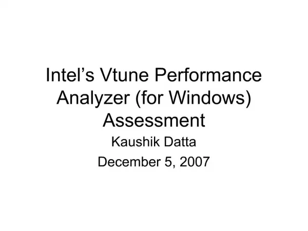 Intel s Vtune Performance Analyzer for Windows Assessment
