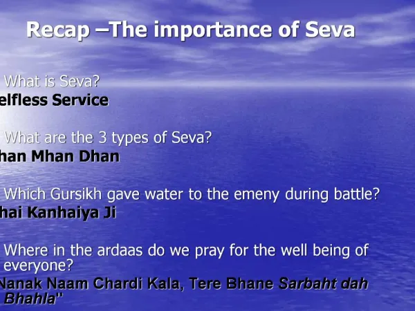 Recap The importance of Seva