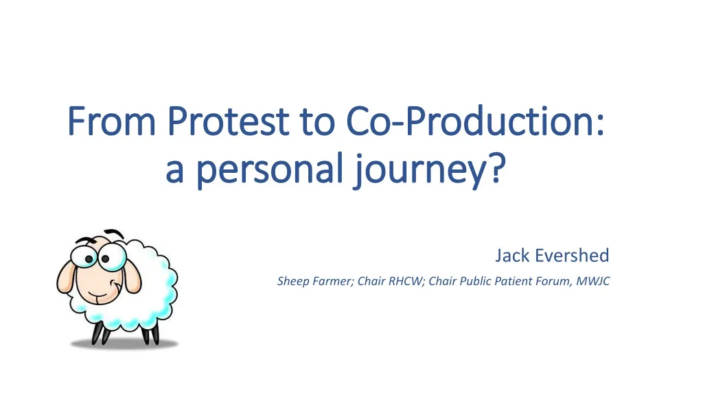 from protest to co production a personal journey