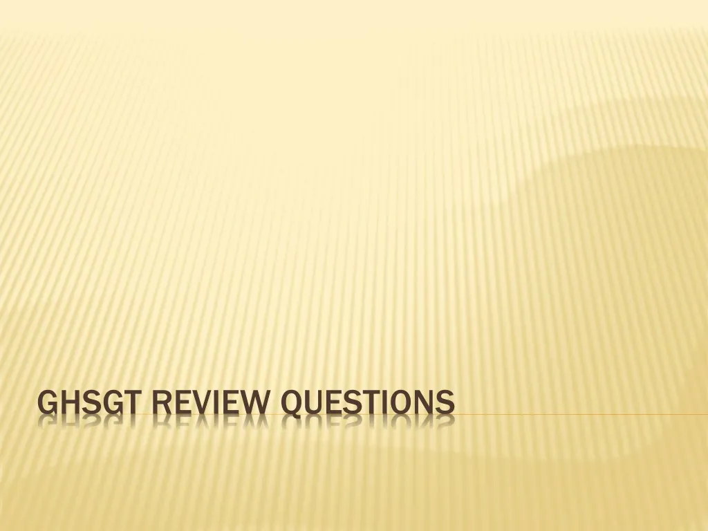 ghsgt review questions