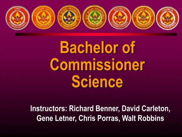 Bachelor of Commissioner Science