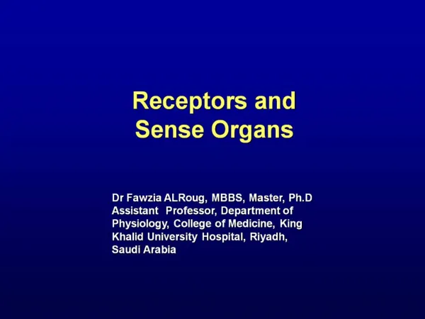 Receptors and Sense Organs