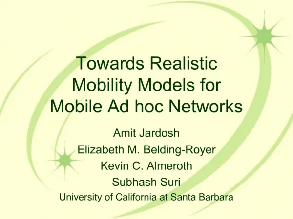 Towards Realistic Mobility Models for Mobile Ad hoc Networks