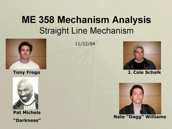 ME 358 Mechanism Analysis Straight Line Mechanism