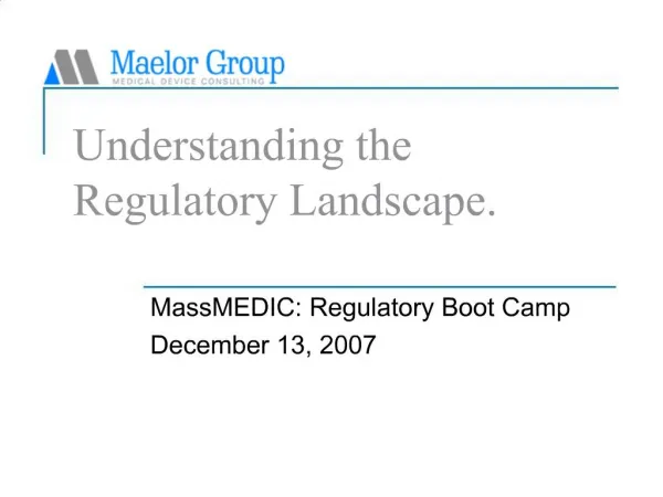Understanding the Regulatory Landscape.