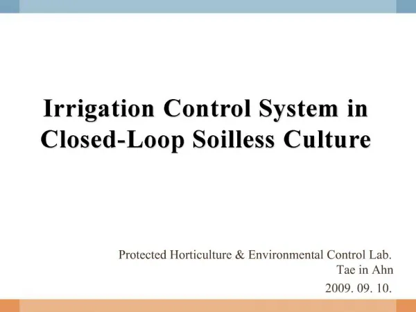 Irrigation Control System in Closed-Loop Soilless Culture