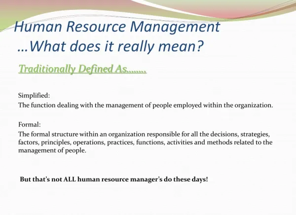 Human Resource Management …What does it really mean?