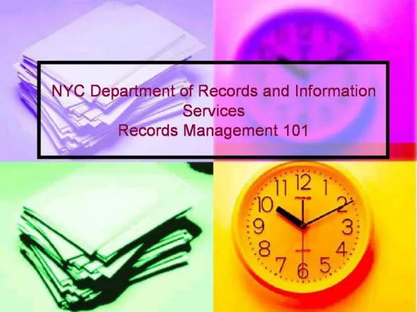 NYC Department of Records and Information Services Records Management 101