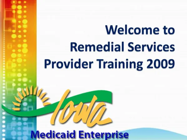 Welcome to Remedial Services Provider Training 2009