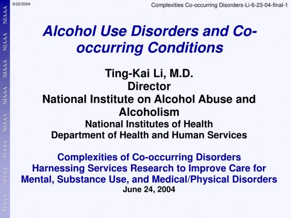 Alcohol Use Disorders and Co-occurring Conditions