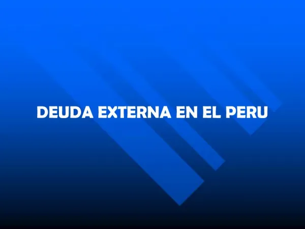 DEUDA EXTERNA EN EL PERU