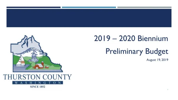 2019 – 2020 Biennium Preliminary Budget August 19, 2019
