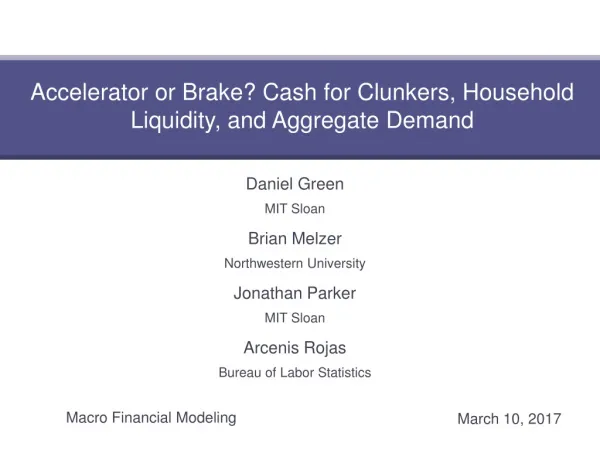 Accelerator or Brake? Cash for Clunkers, Household Liquidity, and Aggregate Demand