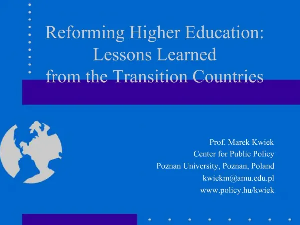 Reforming Higher Education: Lessons Learned from the Transition Countries