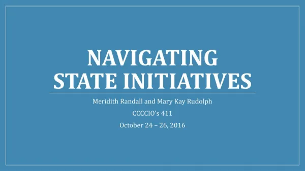 Navigating State Initiatives