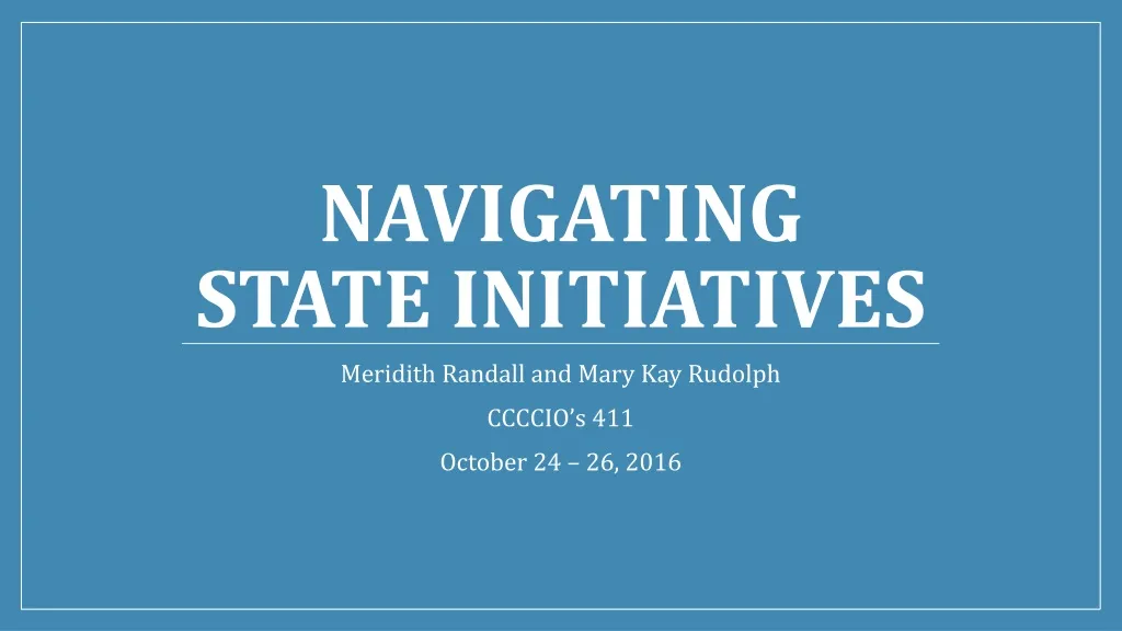 navigating state initiatives