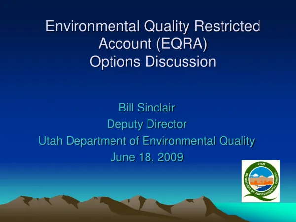 Environmental Quality Restricted Account (EQRA) Options Discussion