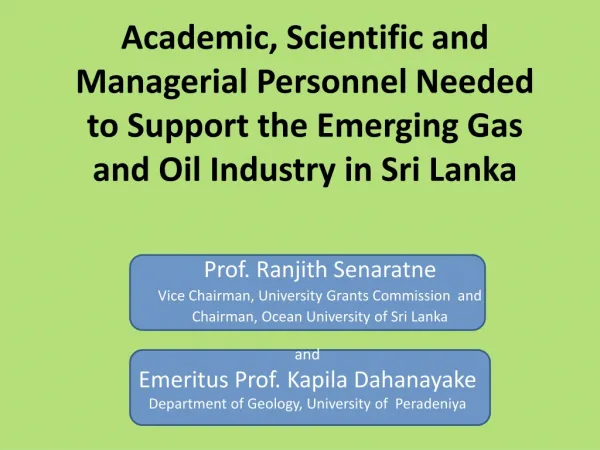 Prof. Ranjith Senaratne Vice Chairman, University Grants Commission and