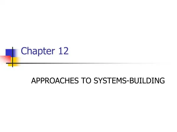 APPROACHES TO SYSTEMS-BUILDING