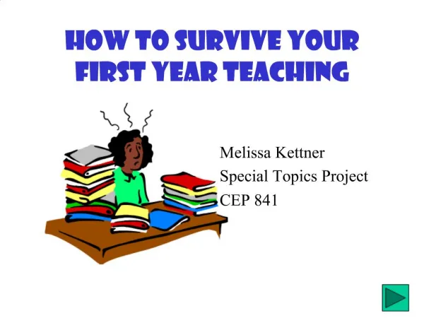How To Survive Your First Year Teaching